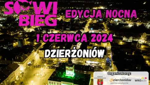 Sowi Bieg 2024 – nocny bieg ulicami Dzierżoniowa